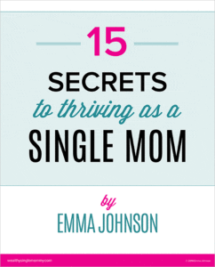15 secrets to thriving as a single mom