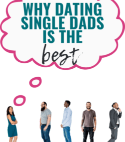 Apr 2018. Dating a single dad brings with it a certain set of considerations, but also.