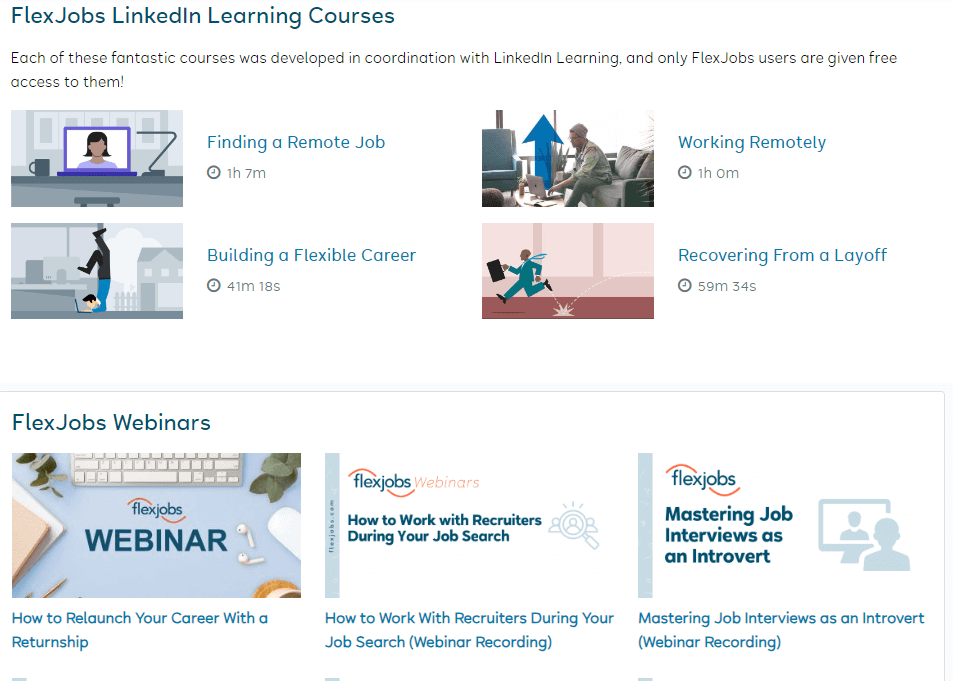 FlexJobs has online learning courses to help you sharpen or learn new skills.