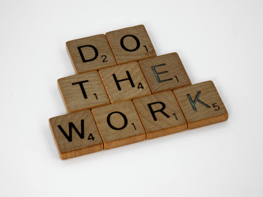 do the work