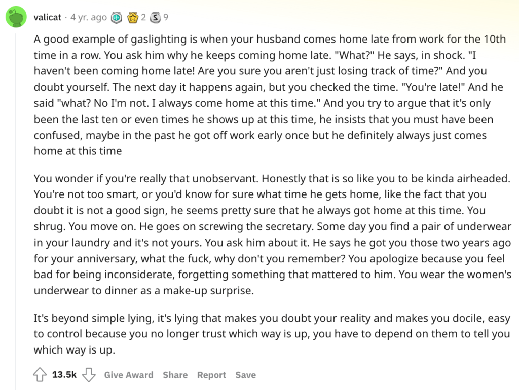 Reddit signs of gaslighting about being late from work.